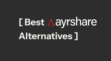 Best Ayrshare Alternatives in 2026 (API + Pricing) - Zernio Blog